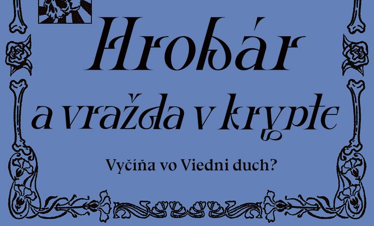 Vyčíňa vo Viedni duch?